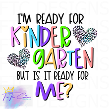 Load image into Gallery viewer, I&#39;m ready for Kindergarten T-shirt
