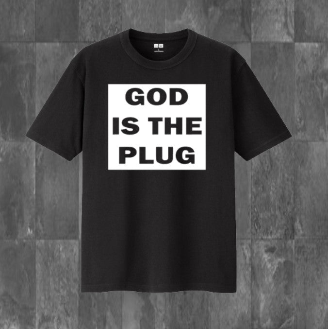 GOD IS THE PLUG